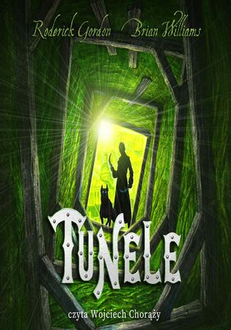 Tunele. Tom 1 Roderick Gordon, Brian Williams - audiobook MP3