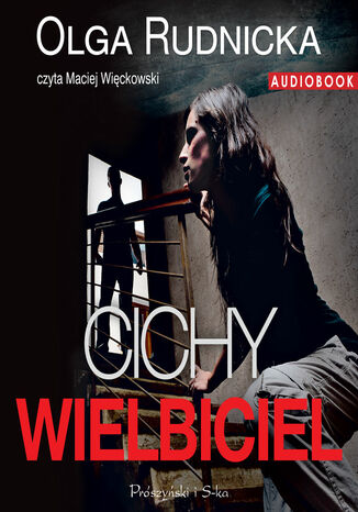 Cichy wielbiciel Olga Rudnicka - audiobook MP3