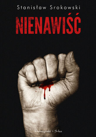 Nienawiść Stanisław Srokowski - okladka książki
