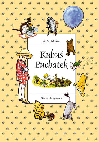 Kubuś Puchatek A. A. Milne - okladka książki