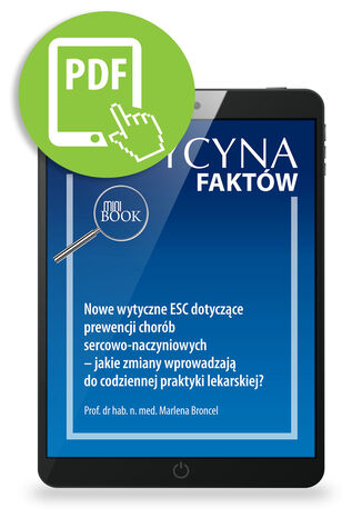 Nowe wytyczne ESC dotyczące prewencji chorób sercowo-naczyniowych - jakie zmiany wprowadzają do codziennej praktyki lekarskiej? Marlena Broncel - okladka książki