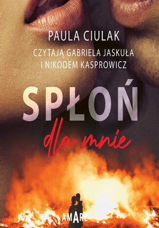 Spłoń dla mnie Paula Ciulak - audiobook MP3