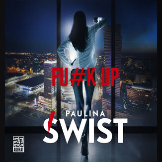 Fu#k up Paulina Świst - audiobook MP3