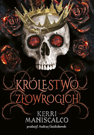 Królestwo Złowrogich Kerri Maniscalco - okladka książki
