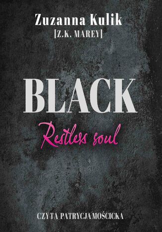 Black. Restless soul Z.K. Marey - audiobook MP3
