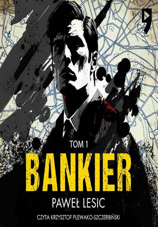 Bankier. Tom 1 Paweł Lesic - audiobook MP3