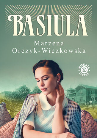 Basiula Marzena Orczyk-Wiczkowska - okladka książki