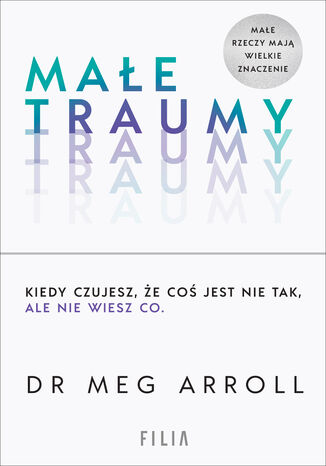 Małe traumy Dr Meg Arroll - okladka książki