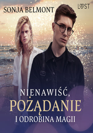 Nienawiść, pożądanie i odrobina magii  opowiadanie erotyczne Sonja Belmont - audiobook MP3