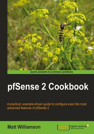 pfSense 2 Cookbook. This book is unique in its coverage of all the features of pfSense, empowering you to exploit the firewall‚Äôs full potential. With clear instructions and detailed screenshots, it helps you configure even the most advanced features Matt Williamson - okladka książki