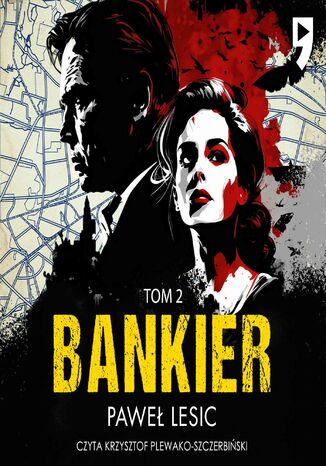 Bankier. Tom 2 Paweł Lesic - audiobook MP3