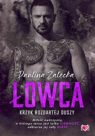 Łowca. Powstali z popiołów. Tom 2 Paulina Zalecka - okladka książki