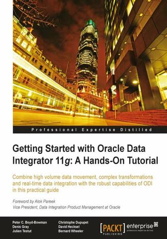 Getting Started with Oracle Data Integrator 11g: A Hands-On Tutorial. This is a brilliant crash course in Oracle Data Integrator that pulls you straight into the platform through practical instructions and real-world situations rather than dry theory. Written by a team of seasoned experts Peter Boyd-Bowman, Bernard Wheeler - okladka książki