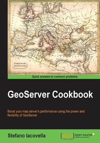 GeoServer Cookbook Stefano Iacovella - okladka książki