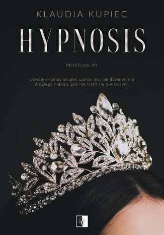Hypnosis Klaudia Kupiec - okladka książki