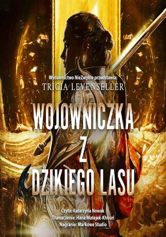 Wojowniczka z Dzikiego Lasu Tricia Levenseller - okladka książki