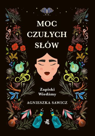Moc czułych słów Zapiski Wiedźmy Agnieszka Sawicz - okladka książki