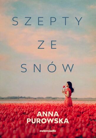 Szepty ze snów Anna Purowska - okladka książki