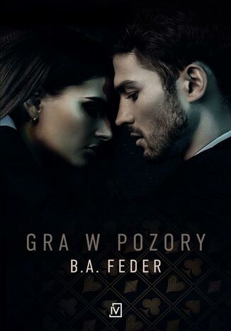 Gra w pozory B. A. Feder - okladka książki