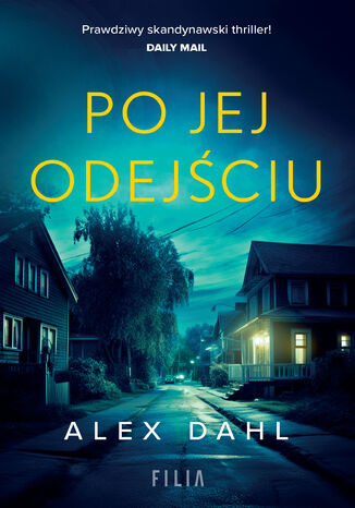 Po jej odejściu Alex Dahl - okladka książki