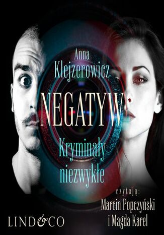 Negatyw. Kryminały niezwykłe Anna Klejzerowicz - audiobook MP3