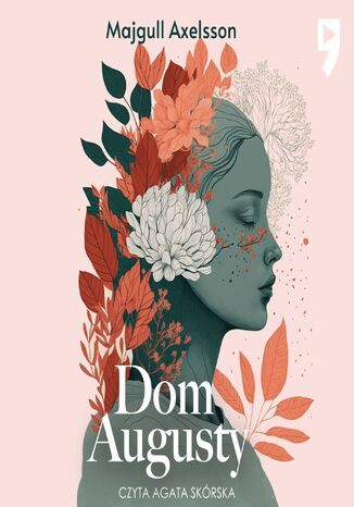 Dom Augusty Majgull Axelsson - audiobook MP3
