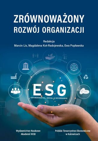 Zrównoważony rozwój organizacji Marcin Lis, Magdalena Kot-Radojewska, Ewa Popławska - okladka książki