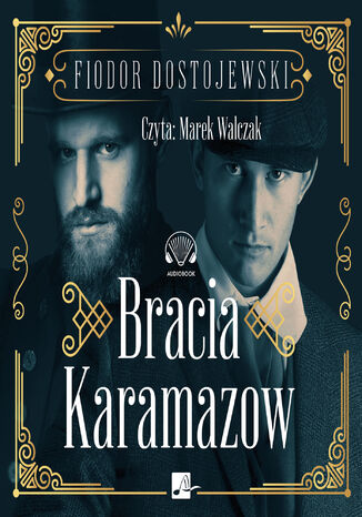 Bracia Karamazow Fiodor Dostojewski - okladka książki