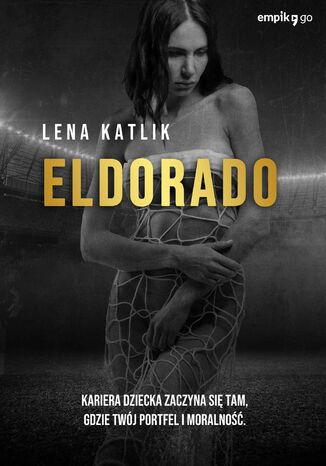 Eldorado Joanna Katlik - okladka książki