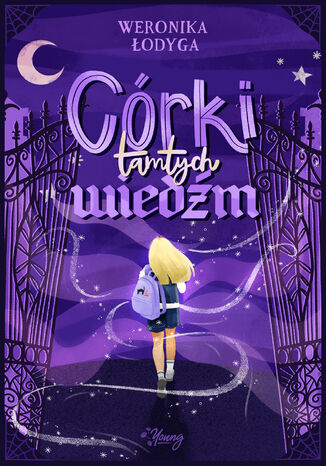 Córki tamtych Wiedźm Weronika Łodyga - okladka książki