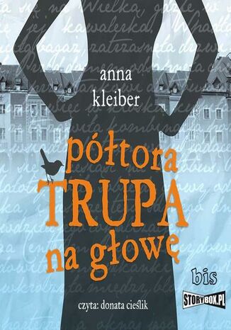 Półtora trupa na głowę Anna Kleiber - audiobook MP3