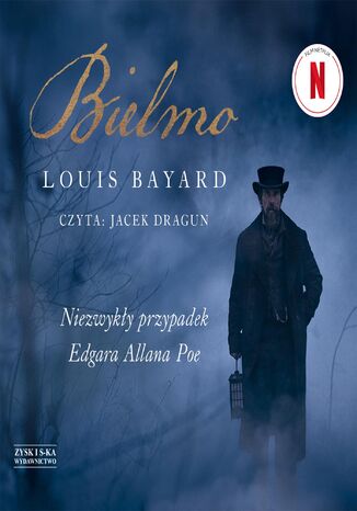 Bielmo. Niezwykły przypadek Edgara Allana Poe Louis Bayard - audiobook MP3