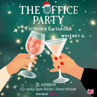 The Office Party. Firmowa gwiazdka Whitney G. - audiobook MP3