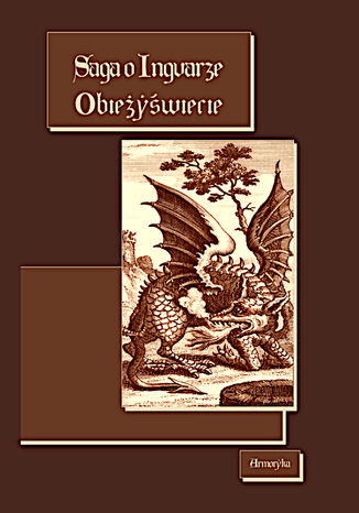 Saga o Ingvarze Obieżyświecie. Ingvars saga víðförla Nieznany - okladka książki