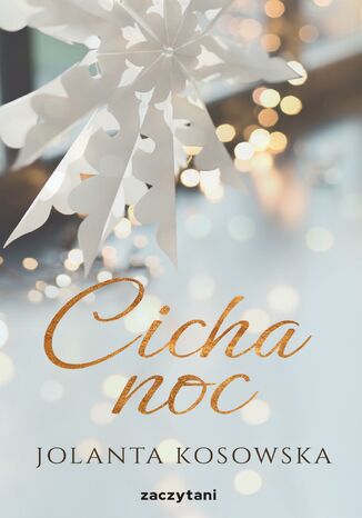 Cicha noc Jolanta Kosowska - okladka książki