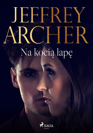 Na kocią łapę Jeffrey Archer - okladka książki