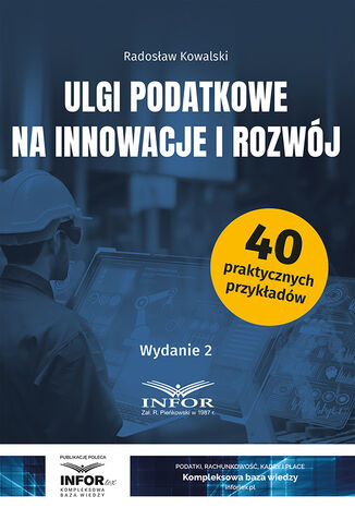 Ulgi podatkowe na innowacje i rozwój Radosaw Kowalski - okladka książki