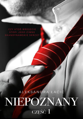 Mimo wszystko (#1). Niepoznany Aleksandra Łacic - okladka książki