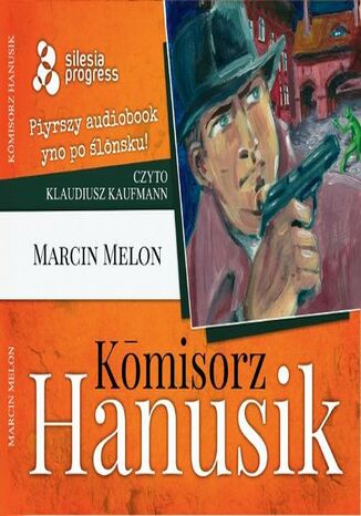 Komisorz Hanusik Marcin Melon - okladka książki