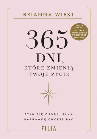 365 dni, które zmienią Twoje życie Brianna Wiest - okladka książki