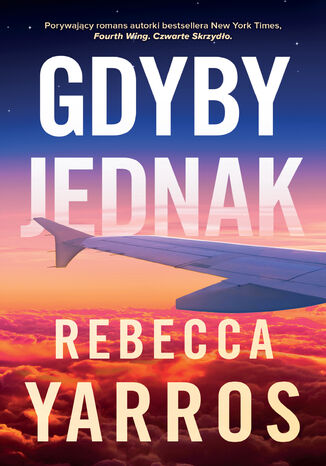 Gdyby jednak Rebecca Yarros - okladka książki