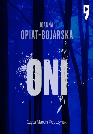 Oni Joanna Opiat-Bojarska - audiobook MP3