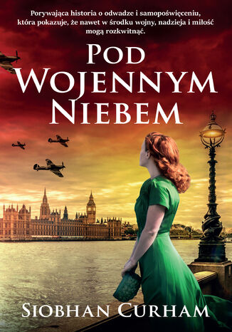 Pod wojennym niebem Siobhan Curham - okladka książki