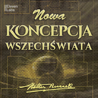 Nowa Koncepcja Wszechświata Walter Russell - audiobook MP3