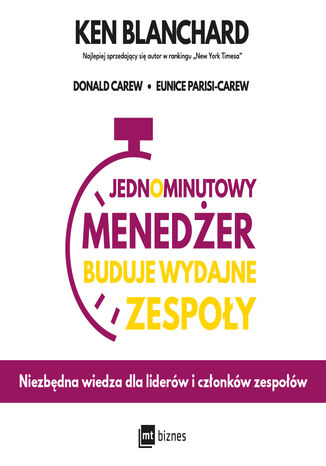 Jednominutowy Menedżer buduje wydajne zespoły Ken Blanchard, Donald Carew, Eunice Parisi-Carew - audiobook MP3