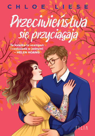 Przeciwieństwa się przyciągają Chloe Liese - okladka książki