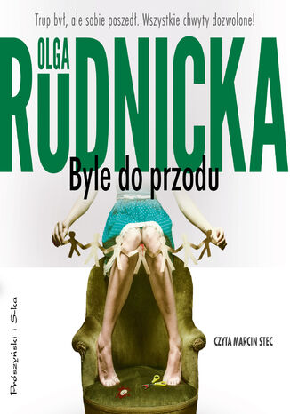 Byle do przodu Olga Rudnicka - audiobook MP3