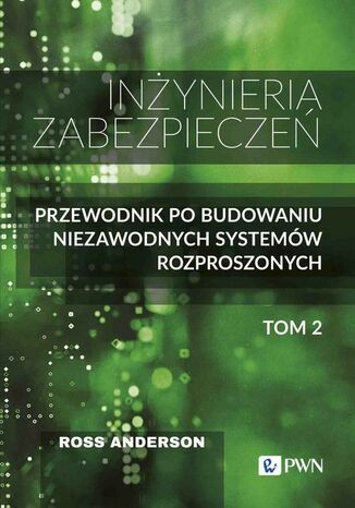 Inżynieria zabezpieczeń Tom II Ross Anderson - okladka książki