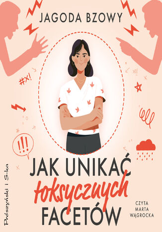 Jak unikać toksycznych facetów Jagoda Bzowy - audiobook MP3