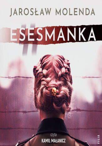 Esesmanka Jarosław Molenda - audiobook MP3
